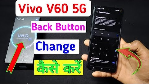 Vivo v60 5g back button change kaise kare | how to change navigation button in vivo v60 5g ||