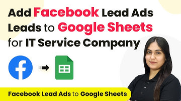 Add Facebook Lead Ads Leads to Google Sheets for your IT Service Company