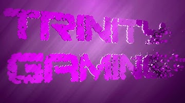 Intro | Trinity Gaming