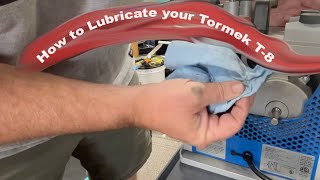 How to Lubricate Your Tormek T8