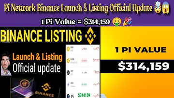 Boom 💥 | Pi Network Binance Launch & Listing Official Update 🤯😱 | 1 Pi Value= $314,159 🤑🎉 #bitcoin