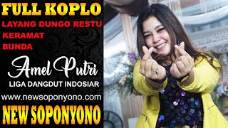 FULL KOPLO TERBARU BUNDA - KERAMAT SALAM TRESNO - AMEL PUTRI LIDA INDOSIAR NEW SOPONYONO CAMPURSARI