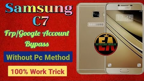 Samsung C7/ Galaxy C7 Pro FRP Bypass 2023 ( SM-C7000 ) FRP Lock | Google Account Bypass Without PC