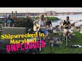 Ballyhoo! | Shipwrecked in Maryland: Unplugged | 8/20/20