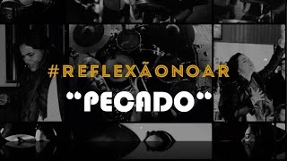 ' PECADO ' - 1 João 1:8-9 - #REFLEXÃONOAR_5 ' PECADO ' - 1 João 1:8-9 - #REFLEXÃONOAR_5