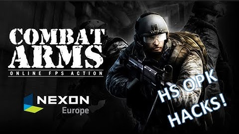 Combat Arms : NEW OPK HS HACKS! 2016