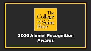 The College of Saint Rose: 2020 Alumni Recognition Awards