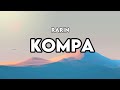 Rarin - Kompa Lyrics She Said she