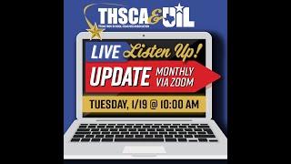 THSCA/UIL Monthly Webinar - January 2021