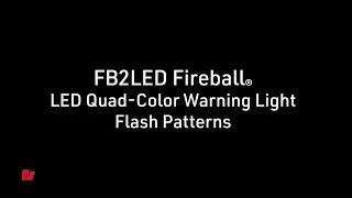 Federal Signal’s FB2LED Quad Color Flash Patterns