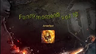 Funny moments vol. 10