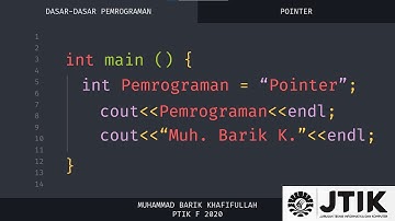 DASAR DASAR PEMROGRAMAN PERTEMUAN 12 - POINTER