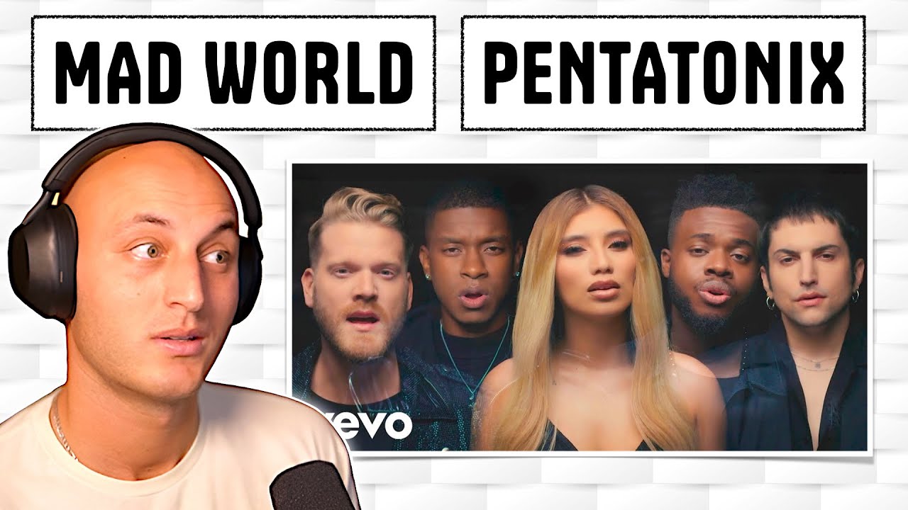 MAD WORLD - PENTATONIX | Classical Musician Reaction / Analysis