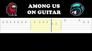 AMONG US SOUNDS ON GUITAR (Easy Guitar Tabs Tutorial) @videogameeasyguitartabs