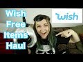 Wish Free Items Haul