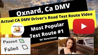 *ACTUAL TEST ROUTE* Oxnard DMV #1 Behind The Wheel Driver's License Training Education Course