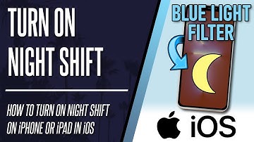 How to Turn On Night Shift/Blue Light Filter on iPhone (iOS)