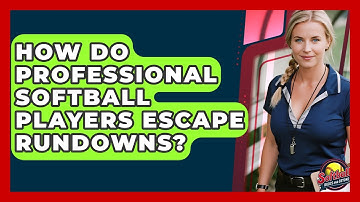 How Do Professional Softball Players Escape Rundowns? - Softball Basics and Beyond