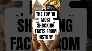 TOP 10 MOST SHOCKING FACTS FROM HISTORY #history #fyp  #historytok #viraltiktok #factsyoudidntknow
