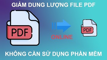 GIẢM DUNG LƯỢNG FILE PDF CỰC DỄ | reduce the size of the pdf file