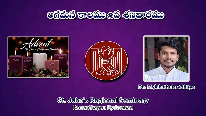 Saturday, Second Week of Advent II Dn Mylabathula Adhitya II St. John's Hyd II 13 Dec 2025 II