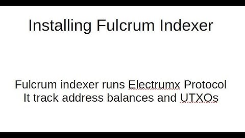 Installing Fulcrum Electrumx Indexer for BCH