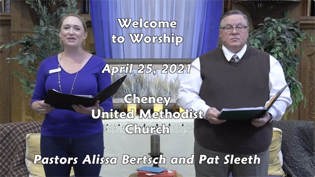 June 13, 2021 Worship with Cheney United Methodist Church YouTube