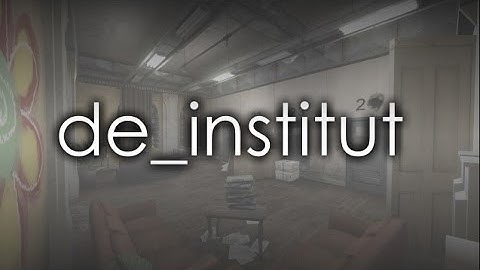 Institut Map Trailer CS:GO