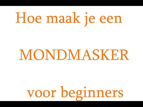 Video: Hoe Maak Je Een Masker Om Jezelf Te Beschermen Tegen Het Coronavirus