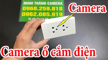 Camera Ổ Cắm Điện Âm Tường Trong Nhà - Quay Phim Ghi Hình Bí Mật Từ Xa Bằng Điện Thoại Không Ai Biết