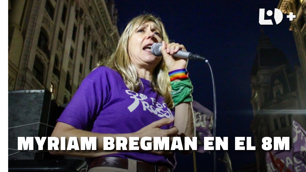 MYRIAM BREGMAN en la marcha del 8M Día Internacional de las Mujeres