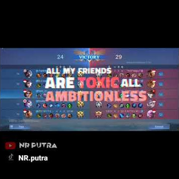 story mobile legends | toxic friends