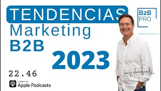 Tendencias en Marketing b2b para 2023