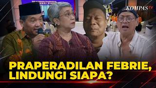 [FULL] Eks Wakil Ketua KPK, Komisioner Kejaksaan hingga Ray Rangkuti Soal Praperadilan Eks Jampidsus