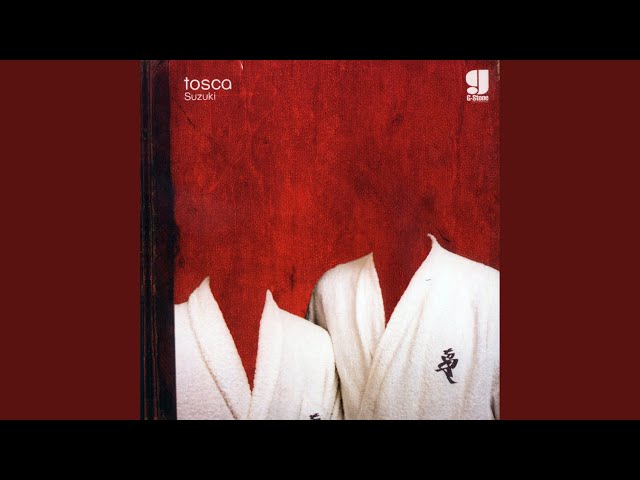 Tosca - Busenfreund