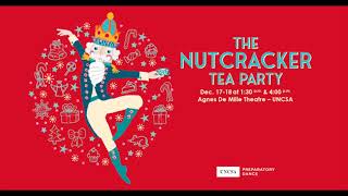 Nutcracker Tea Party 2022 Trailer - UNCSA Preparatory Dance Program