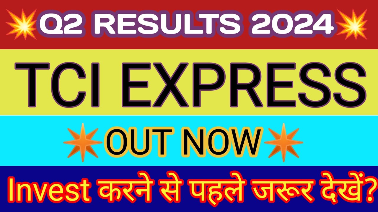 TCI Express Q2 Results 2023 🔴 TCI Express Results 🔴 TCI Express Share