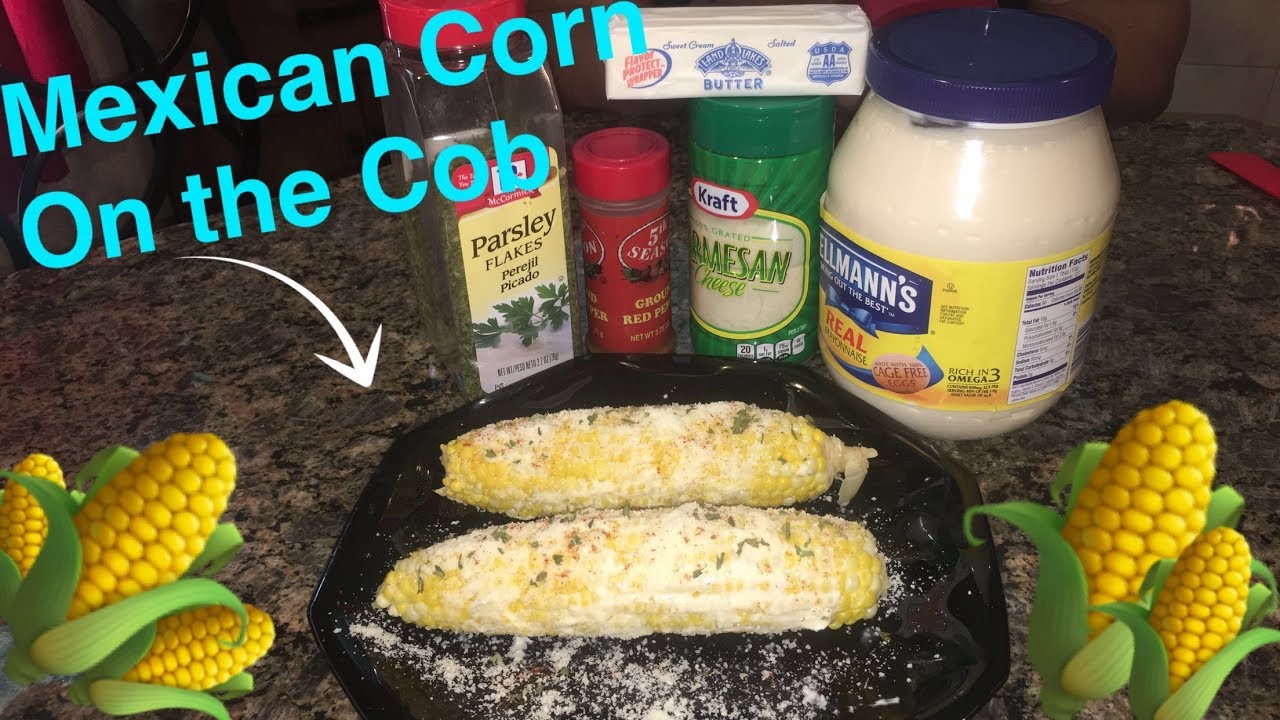 How to Make: Mexican Corn on the Cob Tutorial