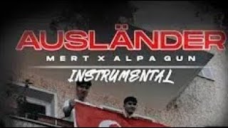 MERT & ALPA GUN - AUSLÄNDER 2020 Instrumental prod.by TubyBeats Resimi