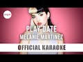 Melanie martinez  play date official karaoke instrumental  songjam