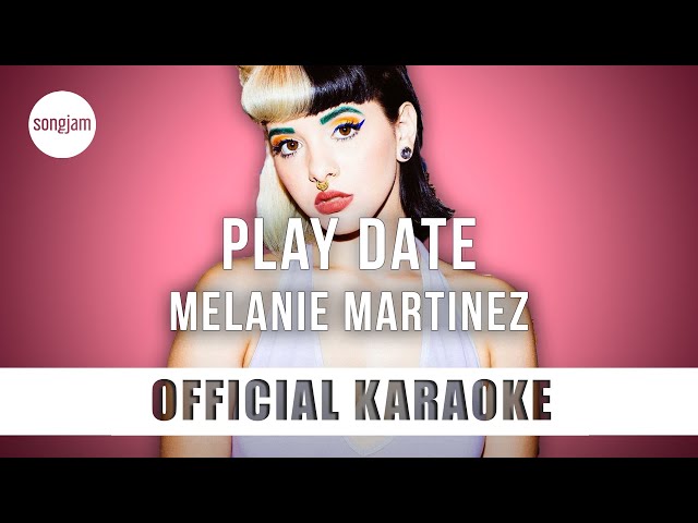 Melanie Martinez - Play Date (Official Karaoke Instrumental) | SongJam