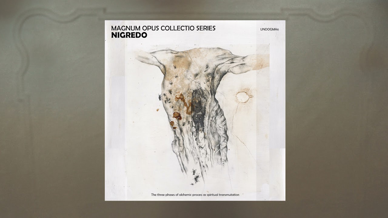 Guarda MAGNUM OPUS COLLECTIO SERIES: NIGREDO - Various Artists (full album) su YouTube Guarda MAGNUM OPUS COLLECTIO SERIES: NIGREDO - Various Artists (full album) su YouTube