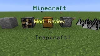 MOD REVIEW: Trapcraft