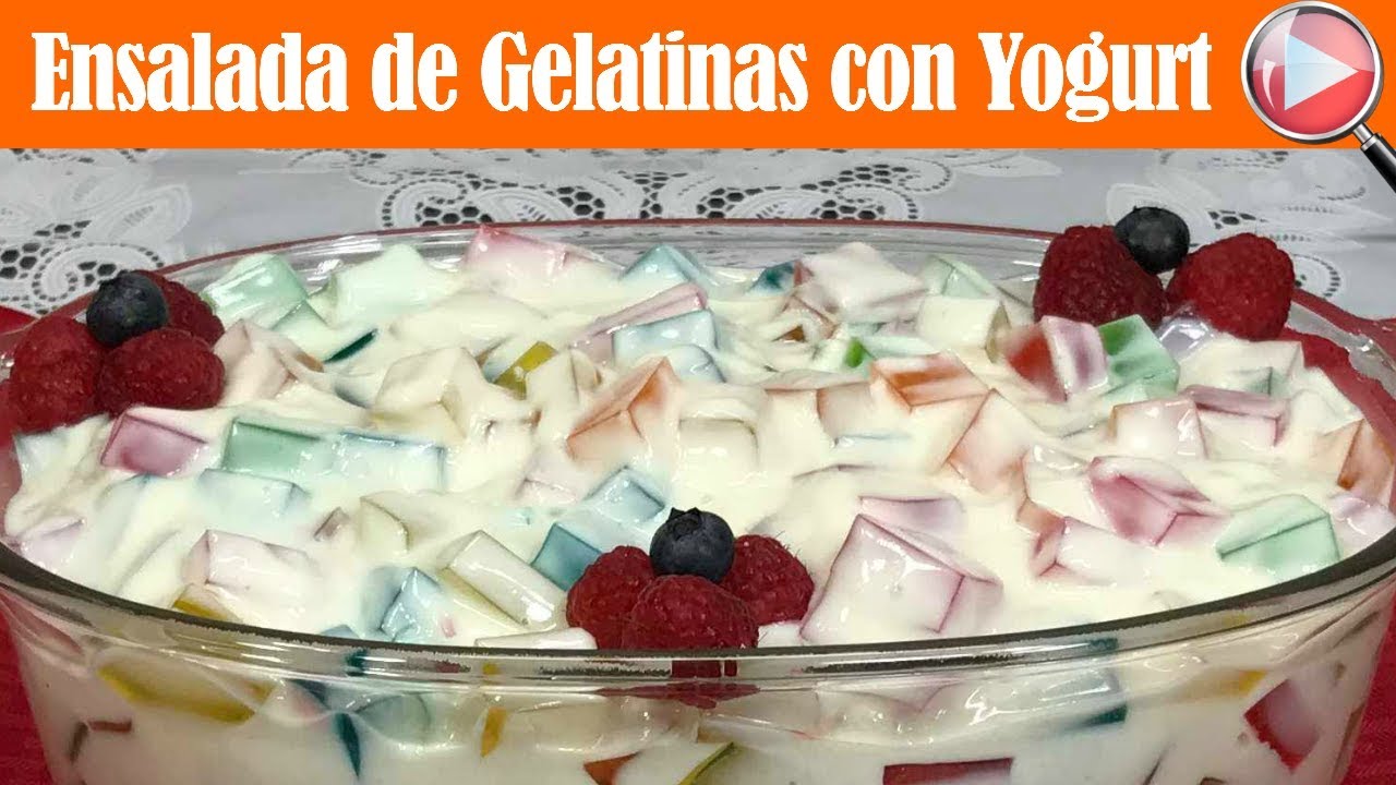 Postre - Ensalada de Gelatinas con Yogurt de Vainilla - Recetas en  Casayfamiliatv - YouTube