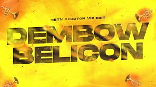 DEMBOW BELICON (HSTN AFROTON VIP EDIT)