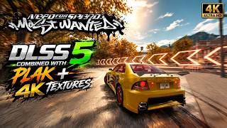 The BEST Graphics Setup for NFS Most Wanted? DLSS 5   PLAK   4K Textures