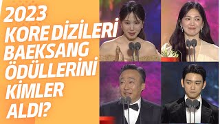 Kore Dizileri - 2023 Baeksang Sanat Ödüllerini Kimler Aldı? Resimi