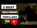 Best bollywood thriller movies  3 most incredible thriller movie all time  gyan hiest