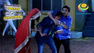 Jethalal Catches The Bride's Spirit & The Scammers | Taarak Mehta Ka Ooltah Chashmah