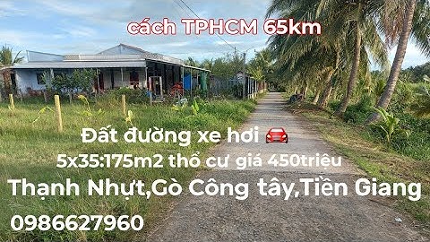 Ms444.(Đã bán)💚Đất đường xe hơi 🚘 175m2 thổ cư: 450triệu.Thạnh nhựt,Gò Công Tây,Tiền Giang0986627960